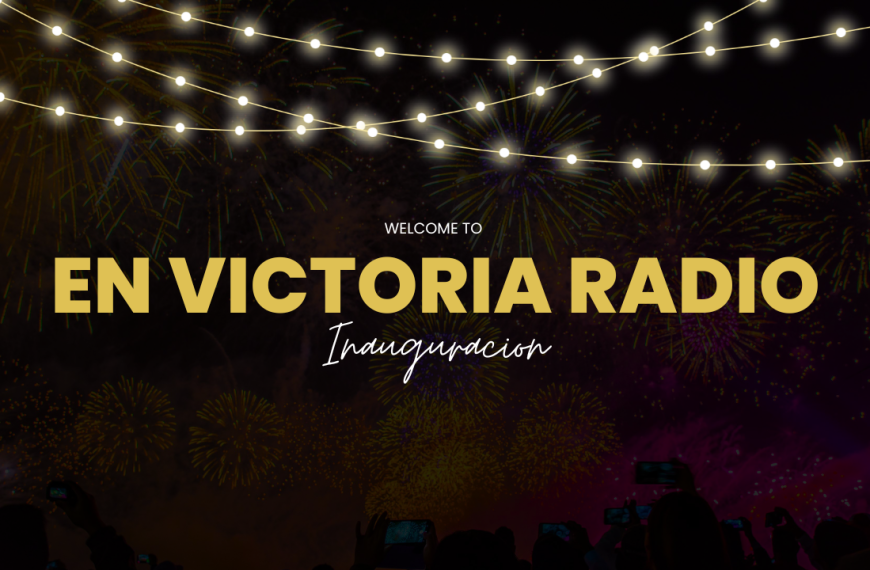 En Victoria Radio Se LANZA oficialmente este Lunes 30 De enero